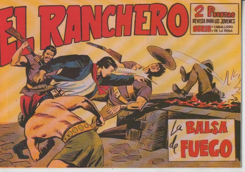 El Ranchero facsimil numero 24: La balsa de fuego