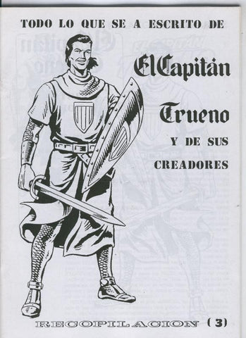 Todo lo que se ha escrito de El Capitan Trueno y de sus creadores volumen 3