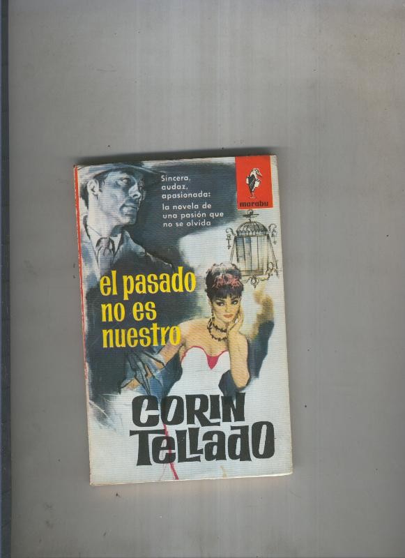 El pasado no es nuestro
