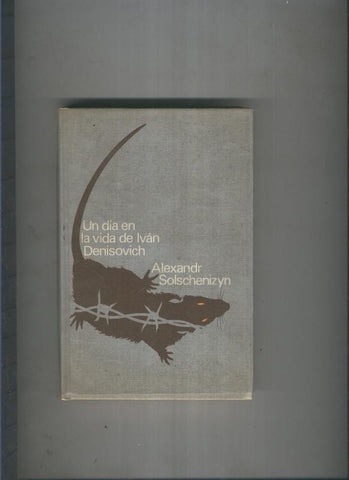 Un  dia en la vida de Ivan Denisovich