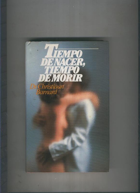 Tiempo de nacer, tiempo de morir