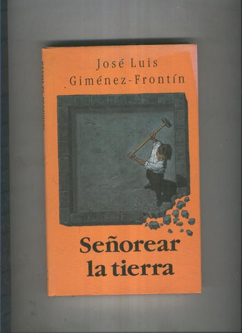 Señorear la tierra