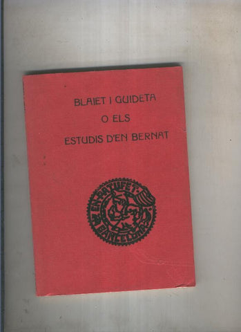 Blaiet i Guideta o els estudis d en Bernat