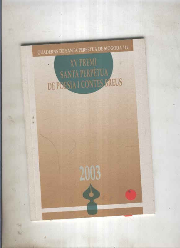 XV Premi Santa Perpetua de poesia i contes breus