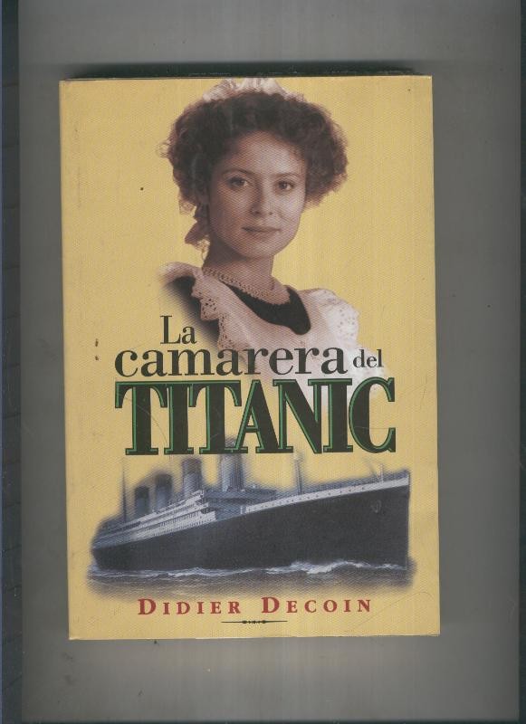 La camarera del Titanic