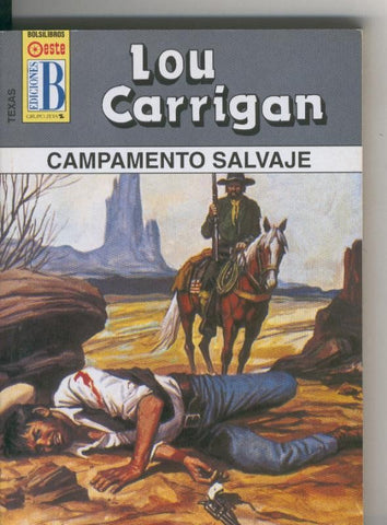 Texas numero 25: Campamento salvaje