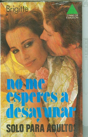 Temas de evasion: No me esperes a desayunar