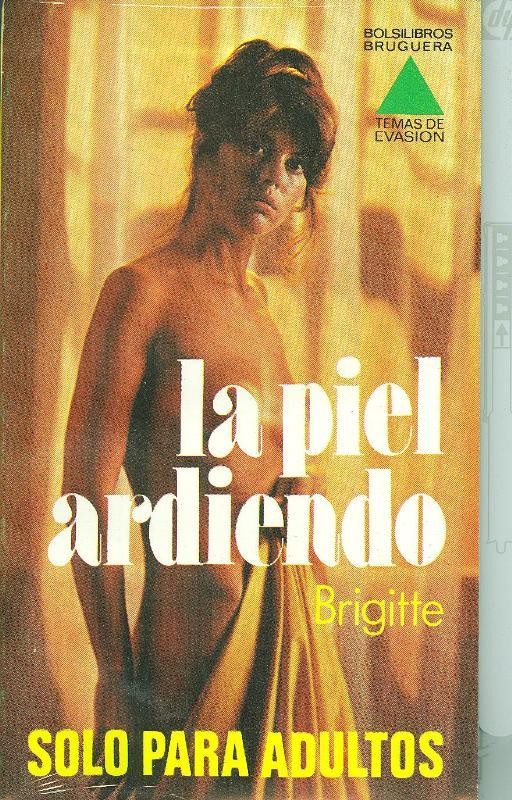 Temas de evasion: La piel ardiendo