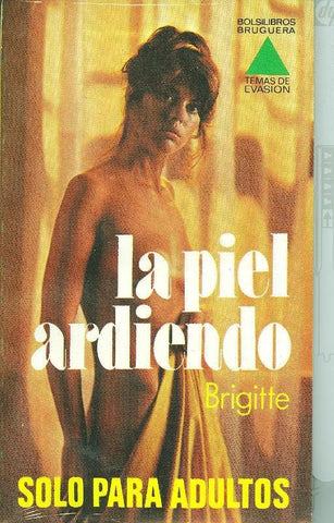 Temas de evasion: La piel ardiendo