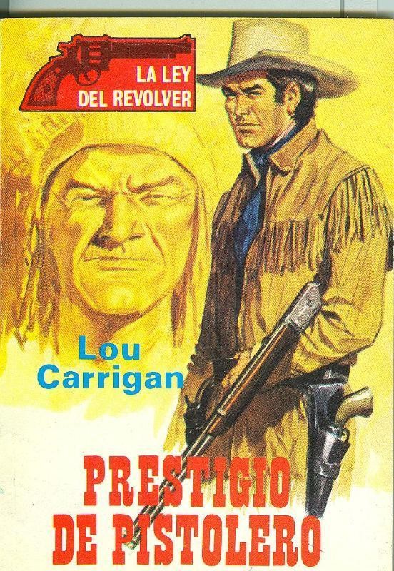 La ley del revolver: Prestigio de pistolero