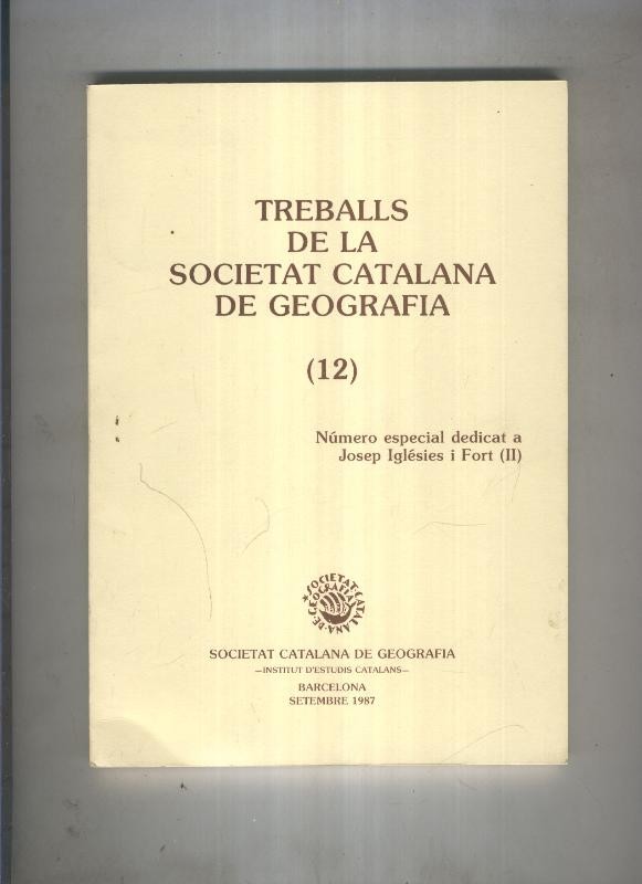 Treballs de la Societat Catalana de Geografia ( 12 ): dedicado a Josep Iglesies i Fort (2)