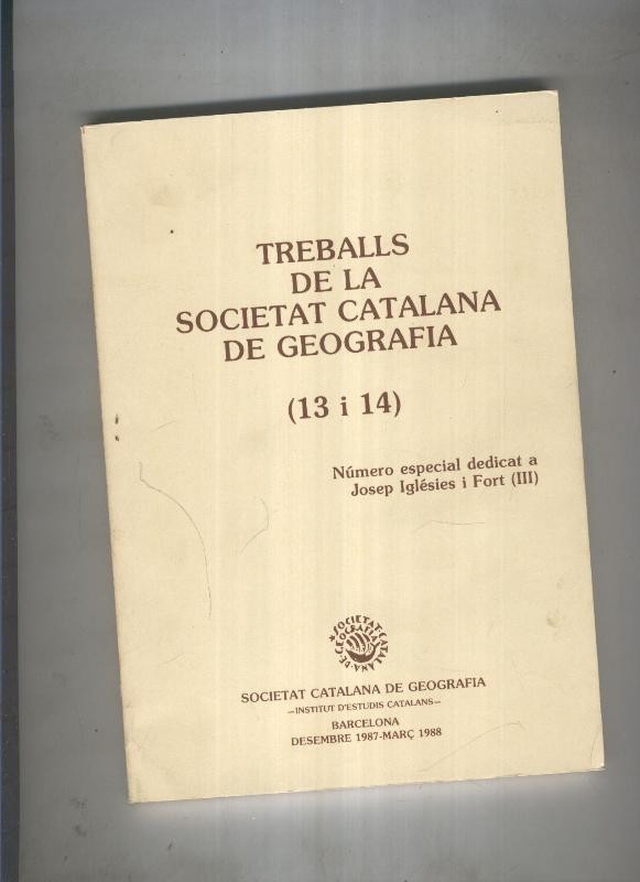Treballs de la Societat Catalana de Geografia ( 13 y 14 ): dedicado a Josep Iglesies i Fort (3)