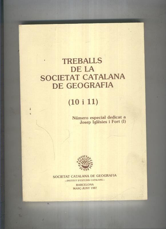 Treballs de la Societat Catalana de Geografia ( 10 y 11 ): dedicado a Josep Iglesies i Fort (1)