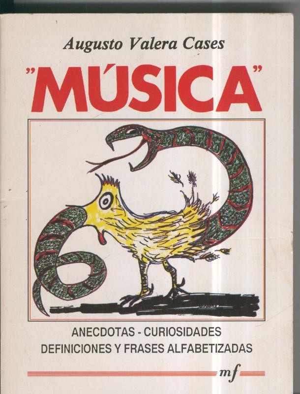 Musica, anecdotas, curiosidades, definiciones y frases alfabetizadas