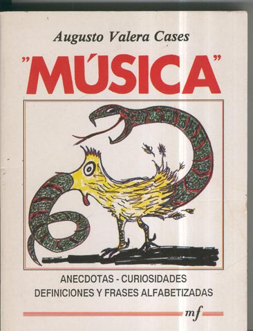 Musica, anecdotas, curiosidades, definiciones y frases alfabetizadas