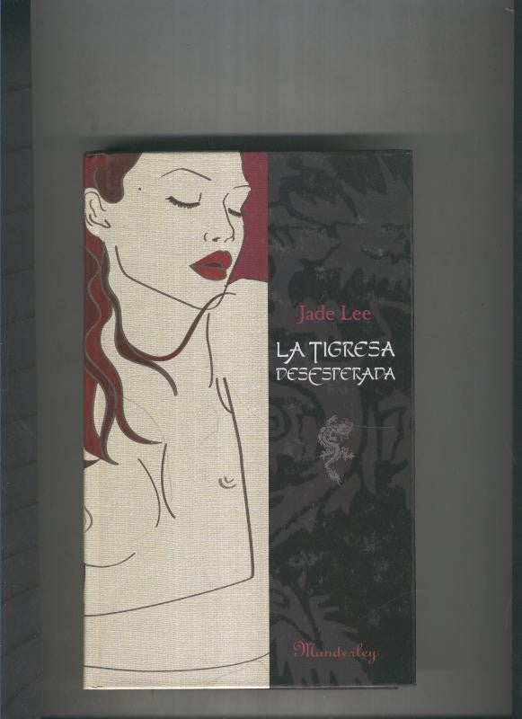 Coleccion Manderley: La tigresa desesperada