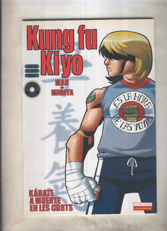 Kung fu Kiyo numero 01: Karate a muerte en Les corts