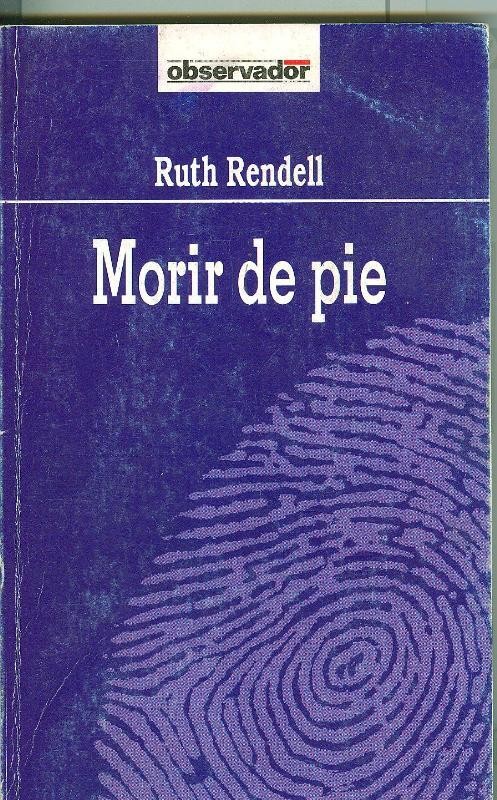 El Observador numero 018: Morir de pie