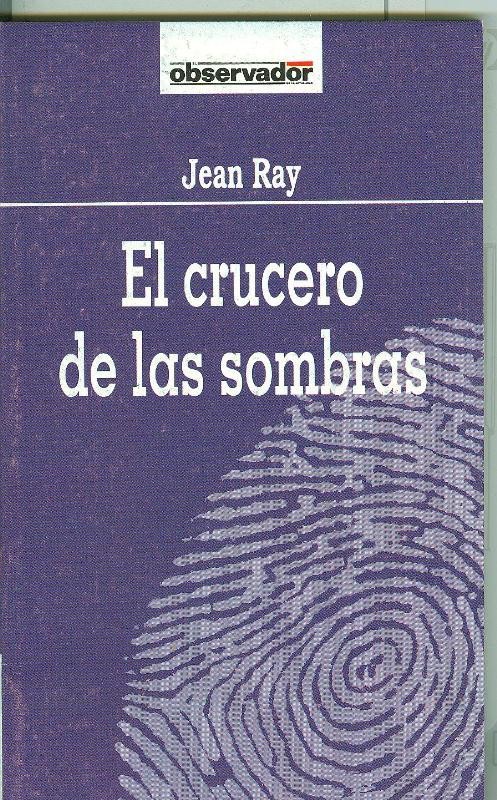 El Observador numero 062: El crucero de las sombras