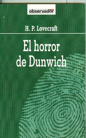 El Observador volumen 056: El horror de Dunwich