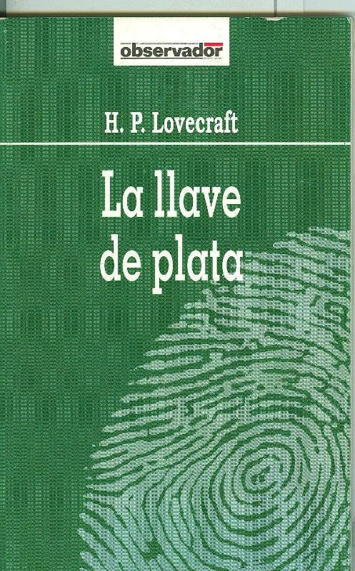 El Observador numero 055: La llave de plata