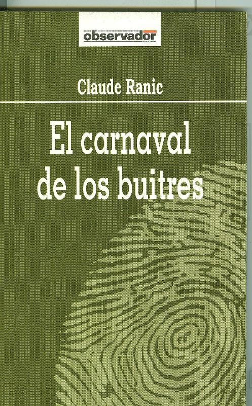 El Observador numero 064: El carnaval de los buitres
