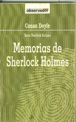 El Observador numero 022: Sherlock Holmes: Memorias de Sherlock Holmes