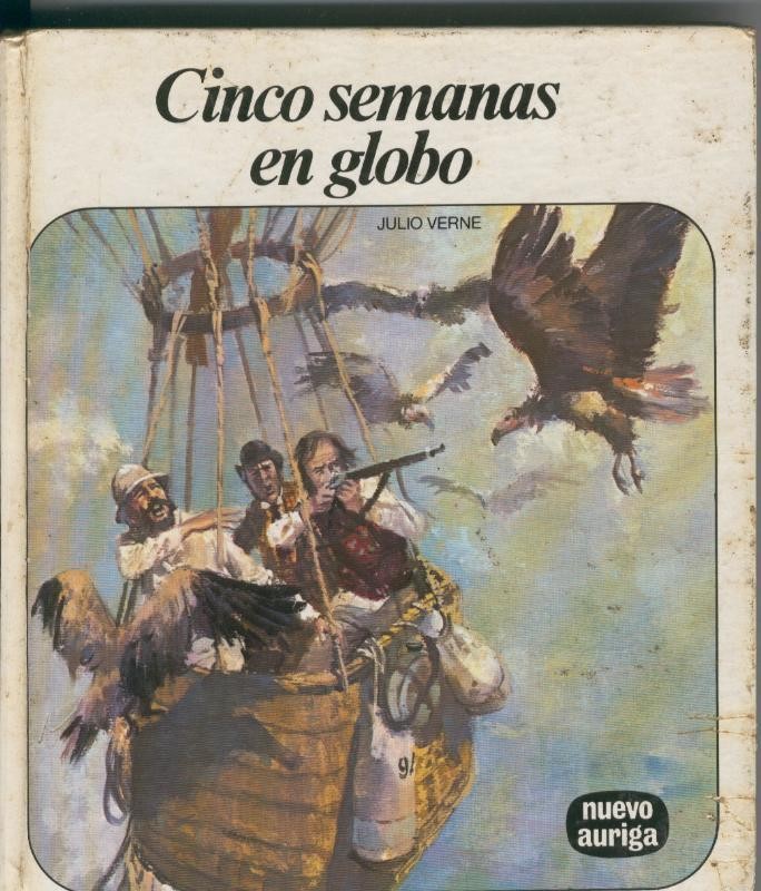 Nuevo Auriga numero 010: Cinco semanas en globo