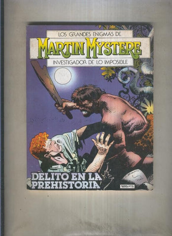 Martin Mystere numero 06: Delito en la prehistoria