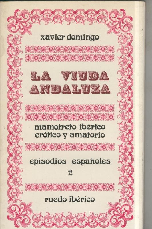 La viuda andaluza: mamotreto iberico,Erotica y amatorio