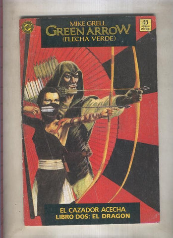 Green Arrow: el cazador acecha libro dos: el dragon  