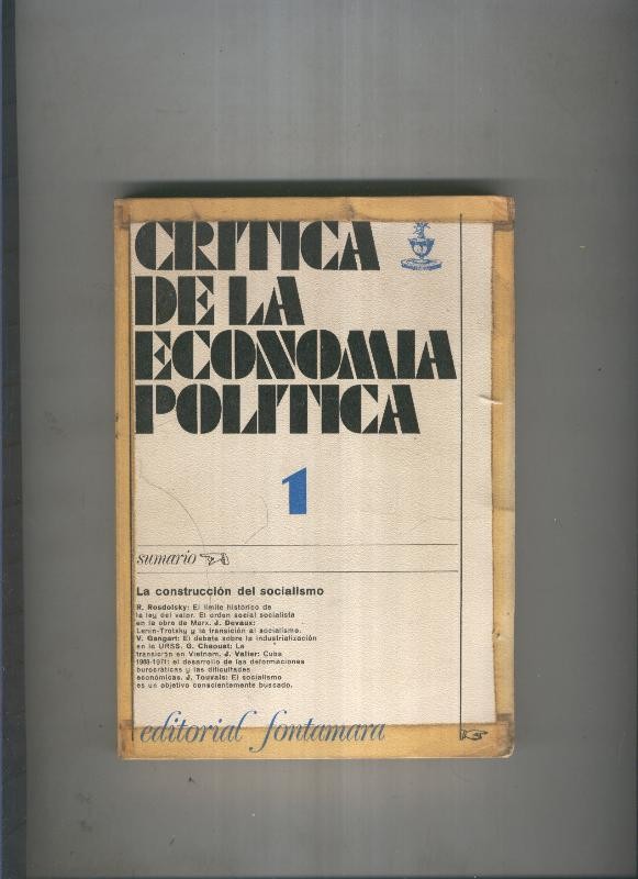 Critica de la Economia Politica, 1: La construccion del socialismo