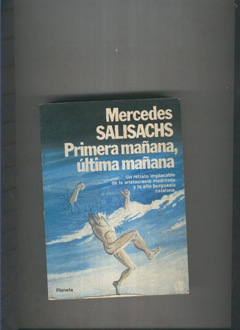 Primera mañana, ultima mañana