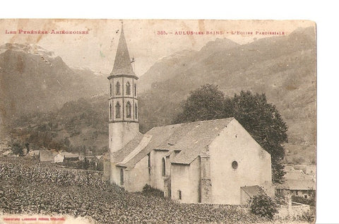 Postal 023129 : Aulus-Les-Bains, leglise Paroissiale, Les Pyrenees Ariegkoises