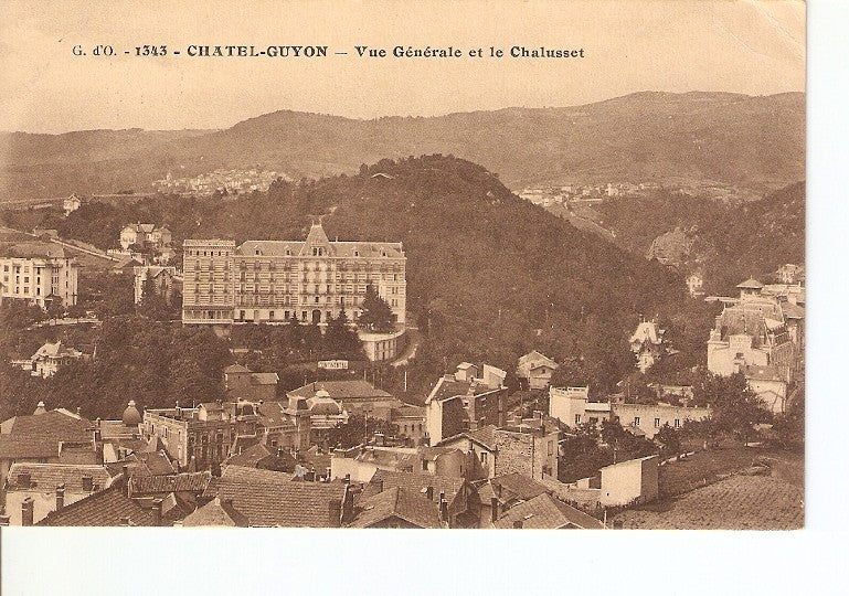 Postal 023176 : Chatel-Guyon - Vue Generale et le Chalusset