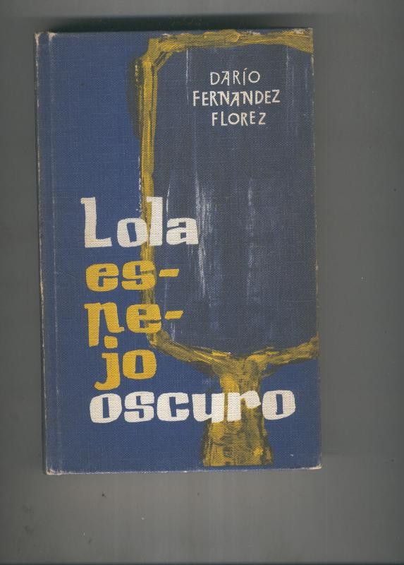 Lola, espejo oscuro
