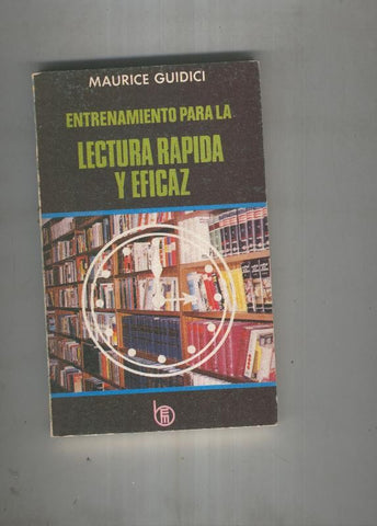 Entrenamiento para la lectura rapida y eficaz