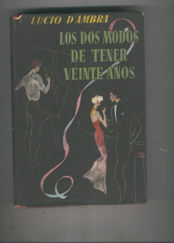 Los dos modos de tener veinte años