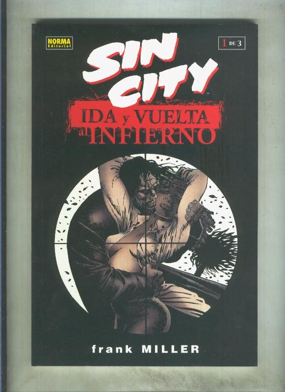 Sin City: ida y vuelta al infierno volumen 1