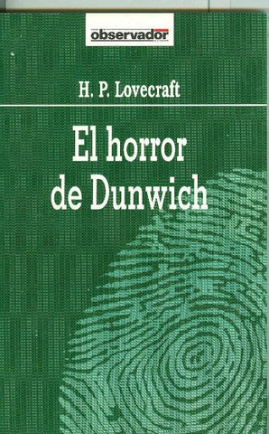 El Observador numero 056: El horror de Dunwich