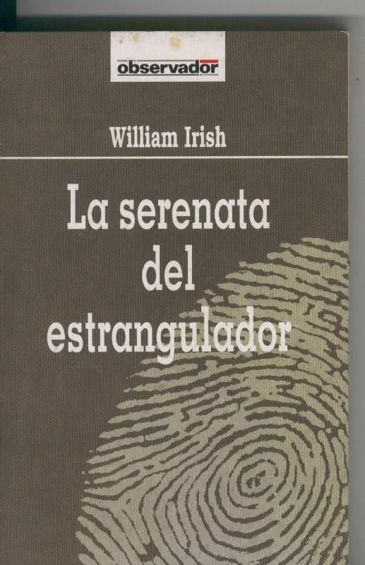 El Observador numero 044: La serenata del estrangulador