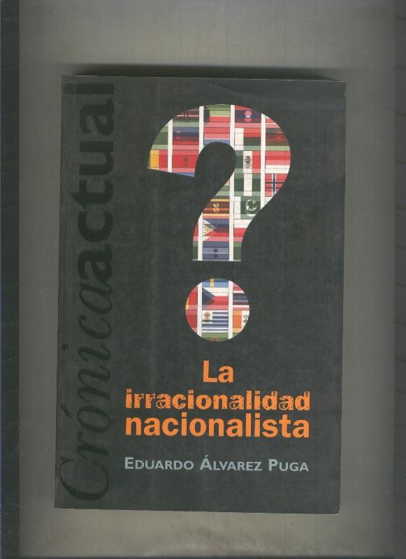 La irracionalidad nacionalista