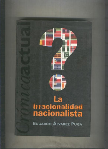 La irracionalidad nacionalista