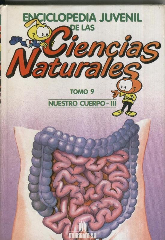 Enciclopedia Juvenil de las Ciencias Naturales tomo 09: Nuestro cuerpo - III