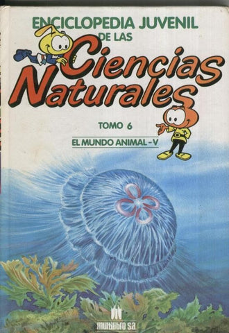 Enciclopedia Juvenil de las Ciencias Naturales tomo 06: El mundo animal - V