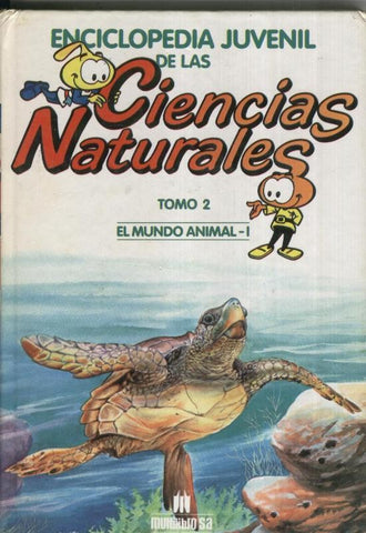 Enciclopedia Juvenil de las Ciencias Naturales tomo 02: el mundo animal - I