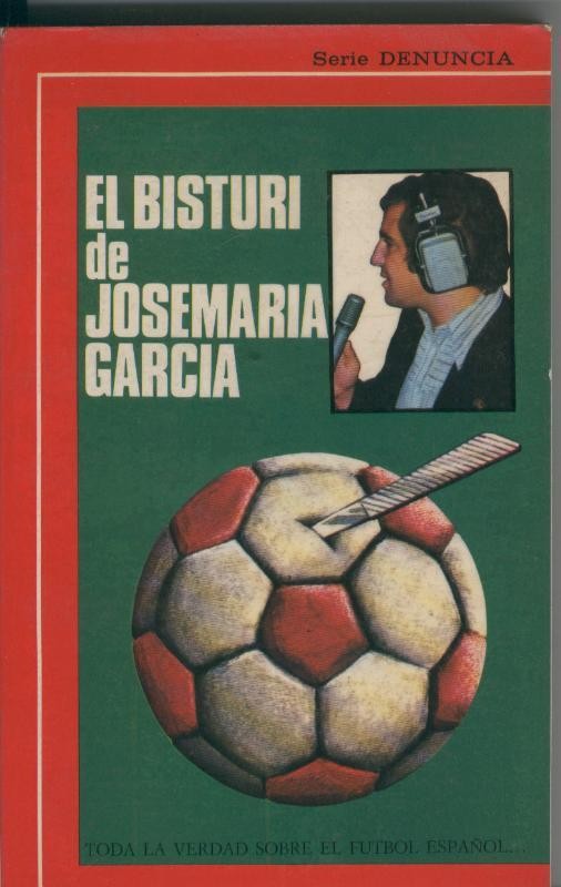 El bisturi de Jose Maria Garcia
