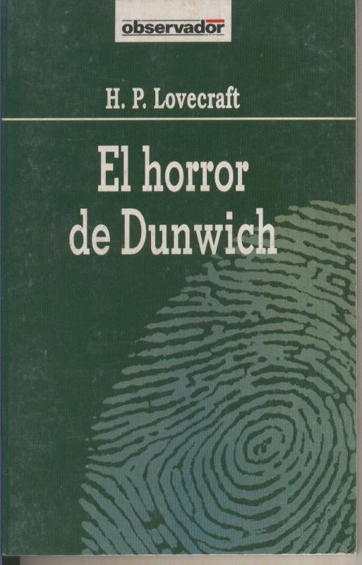 El Observador numero 056: El horror de Dunwich