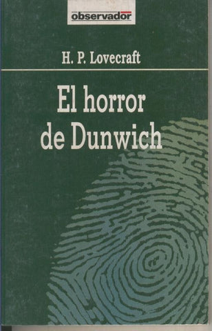 El Observador numero 056: El horror de Dunwich