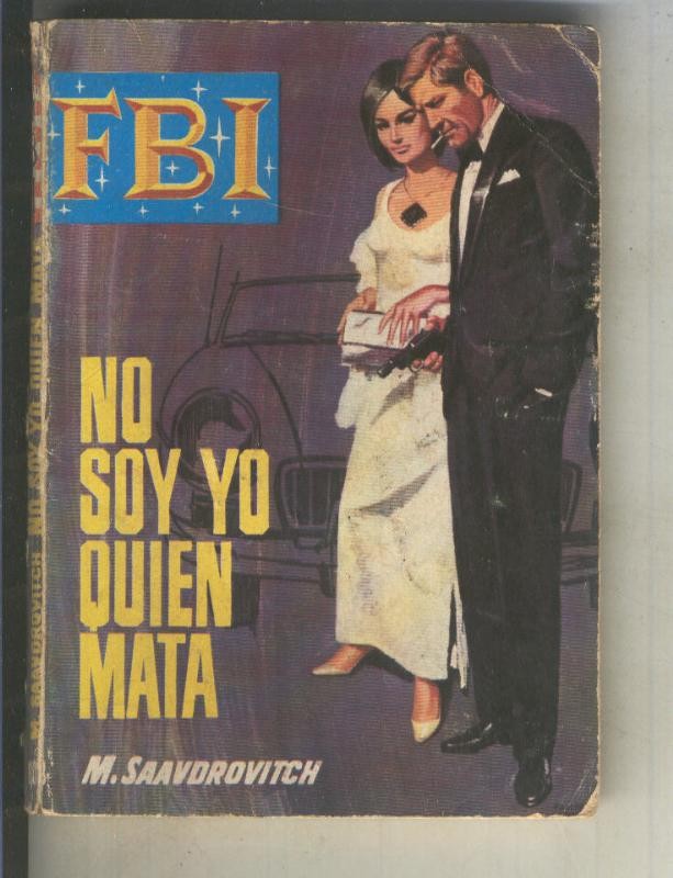 FBI: No soy yo quien mata